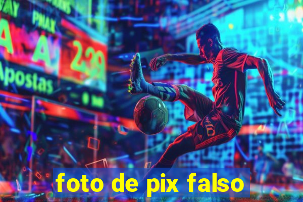 foto de pix falso